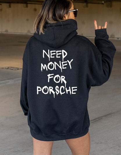 Rebel – Oversize hoodie z nadrukiem "Need Money for Porsche”